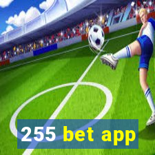 255 bet app